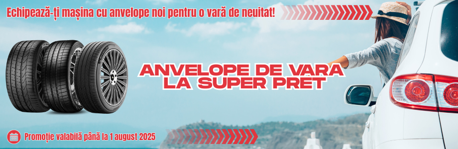 Echipează-ți mașina cu anvelope noi pentru o vară de neuitat cu Super Prețuri Promo